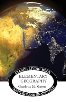 Elementary Geography by Charlotte M. Mason