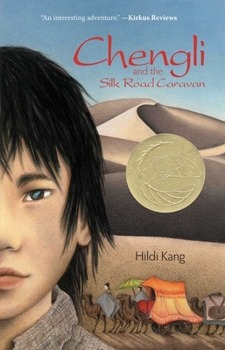 Chengli and the Silk Road Caravan by Hildi Kang — book cover