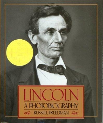 Lincoln: A Photobiography by Russell Freedman — book cover