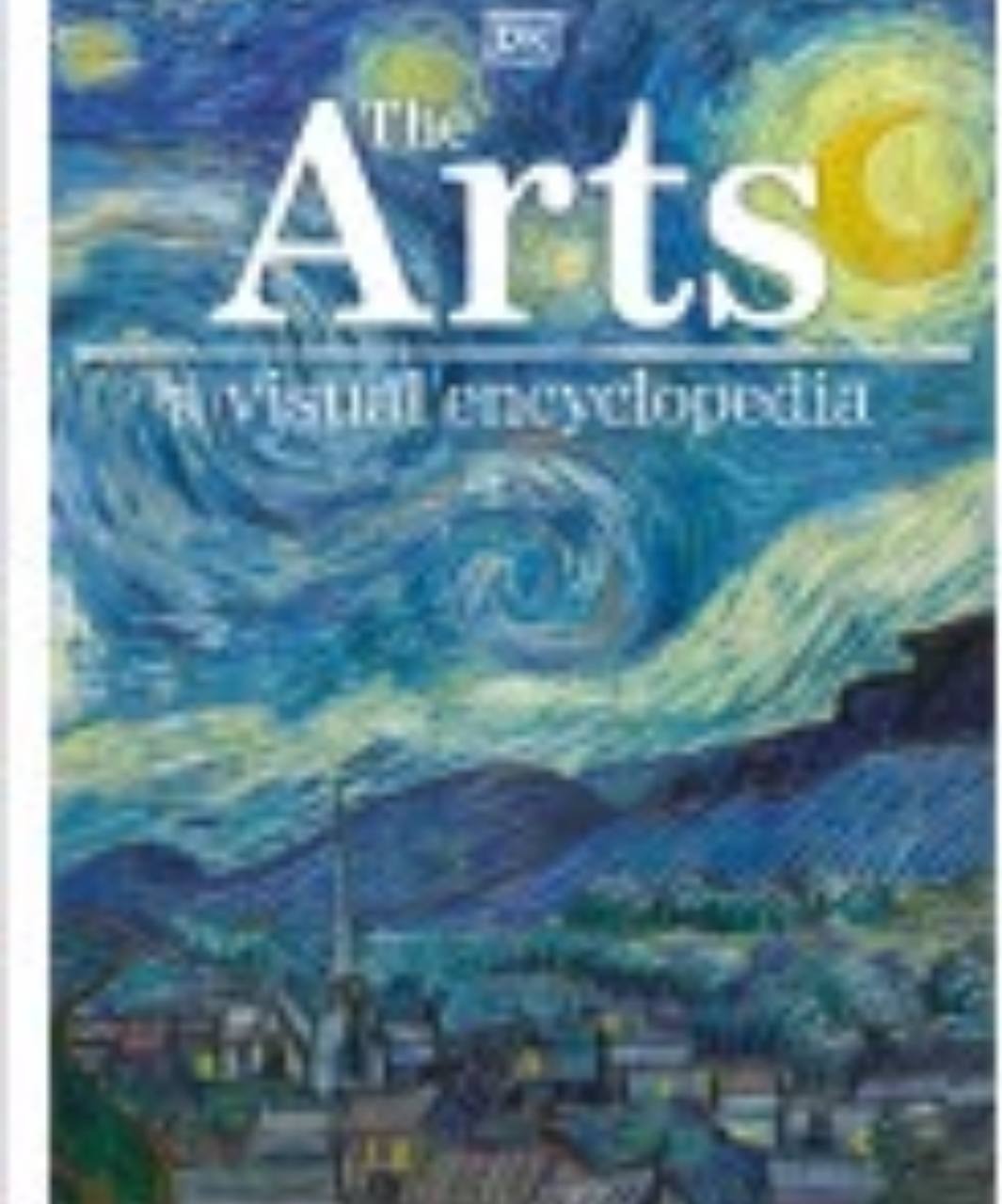 Cover of The Arts: A Visual Encyclopedia