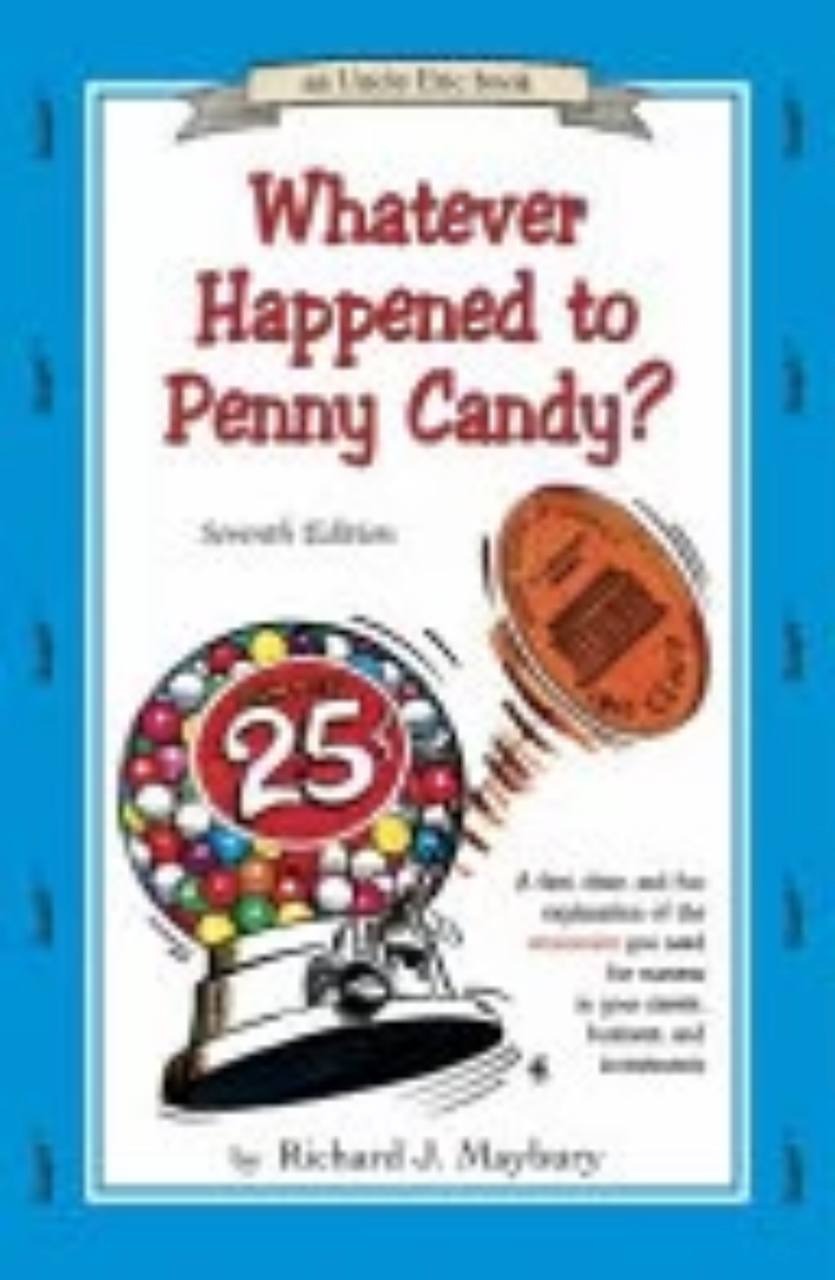 Cover of Whatever Happened to Penny Candy?
